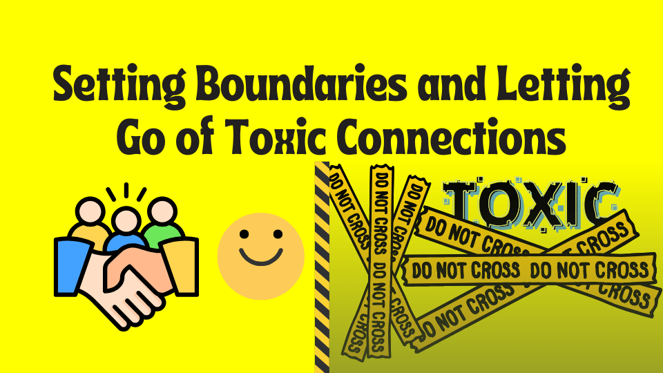 Illustration of a boundary line separating 'Toxic Connections' on the right and 'Positive Connections' on the left, symbolizing personal growth and mental health.