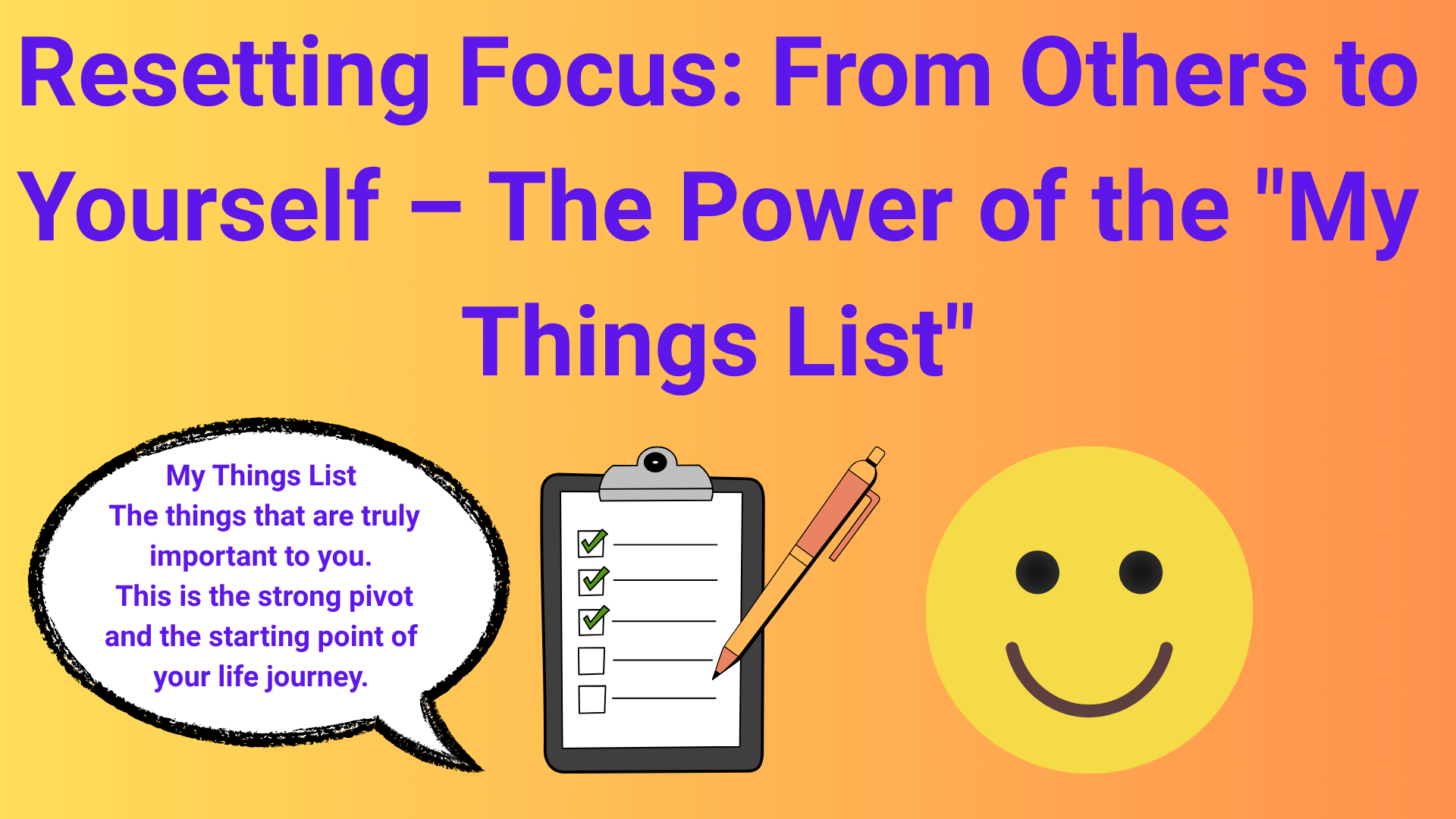 Resetting focus from others to yourself with a “My Things List” – illustrated with a checklist, smiley face, and motivational text.
